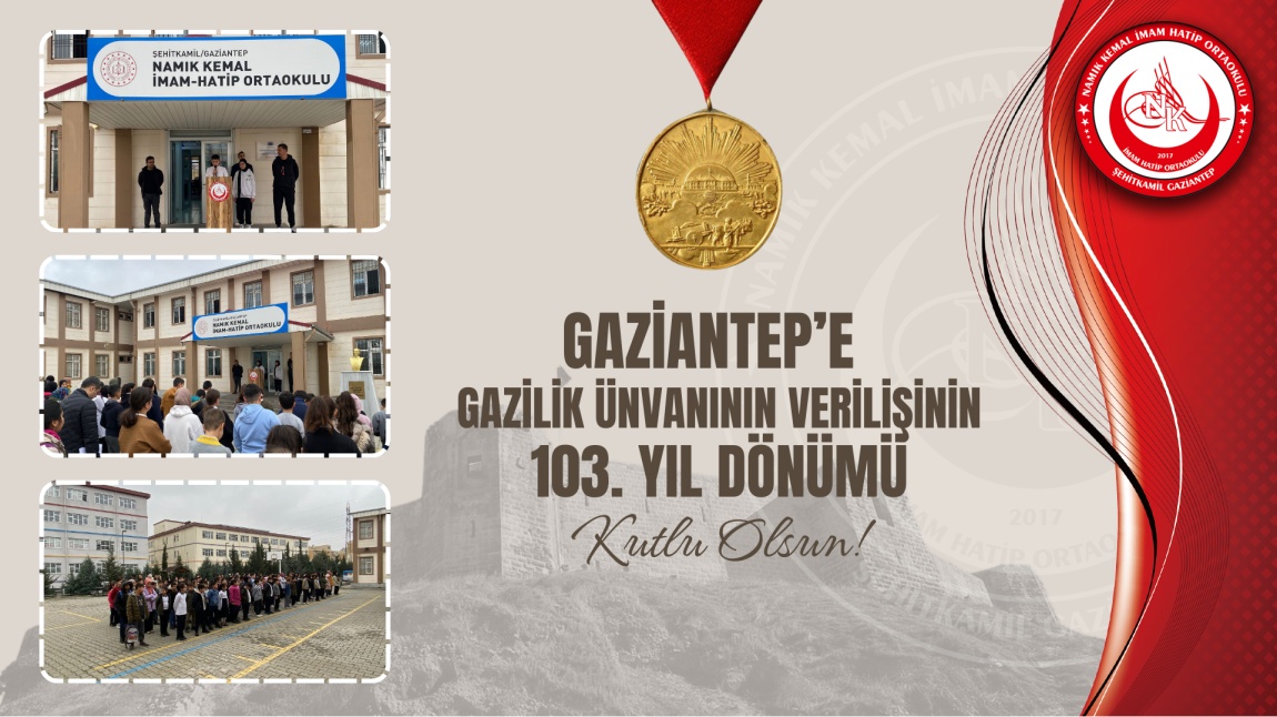 Gaziantep'e Gazilik Ünvanının Verilişinin 103. Yıl Dönümünü Kutladık